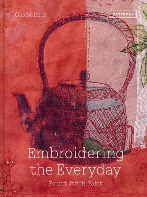 cover image of Embroidering the Everyday